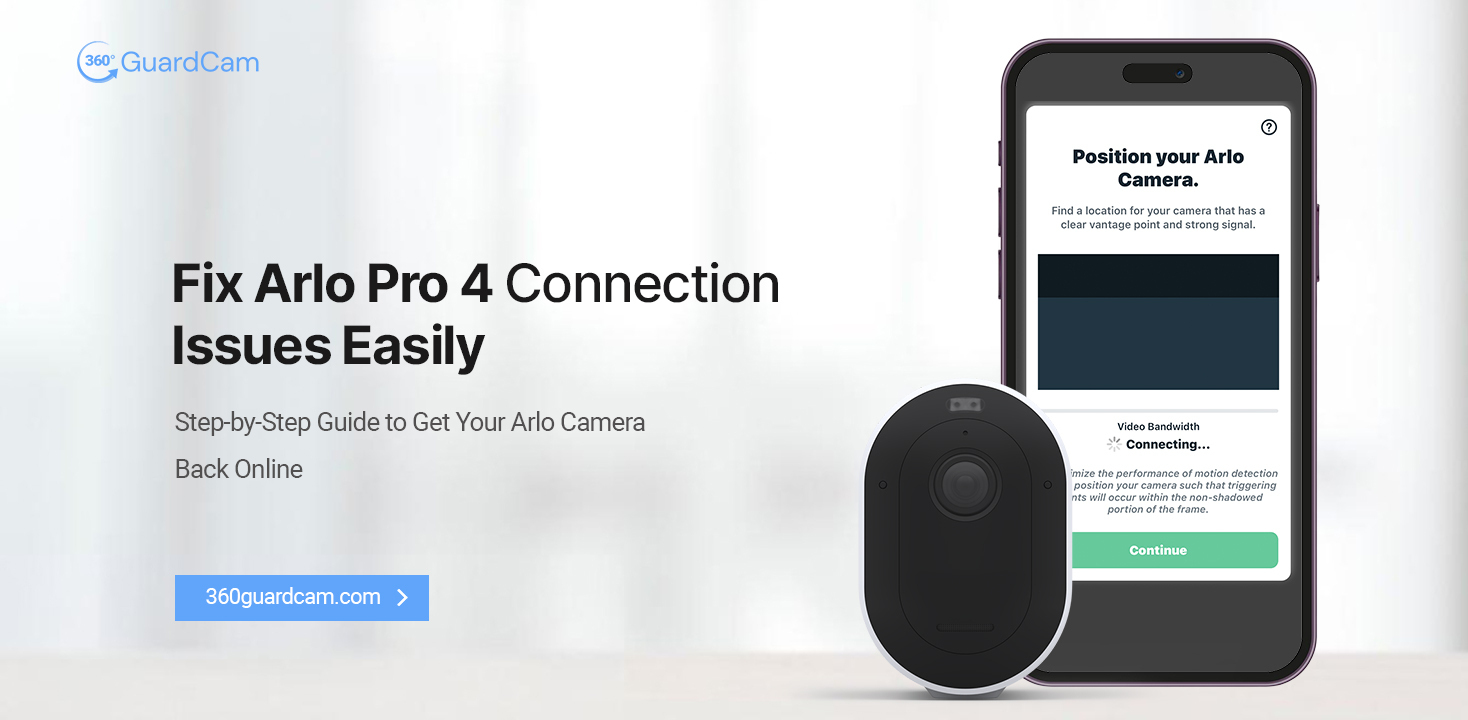 Arlo Pro 4 Camera Connection Issue