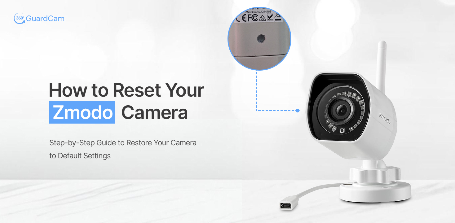 How To Reset A Zmodo Camera